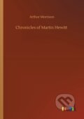 Kniha: Chronicles of Martin Hewitt (Arthur Morrison). Outlook, 2020 Kniha: Chronicles of Martin Hewitt (Arthur Morrison). Outlook, 2020
