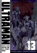 Kniha: Ultraman, Vol. 13 (Eiichi Shimizu a Tomohiro Shimoguchi). Viz Media, 2020 Kniha: Ultraman, Vol. 13 (Eiichi Shimizu a Tomohiro Shimoguchi). Viz Media, 2020