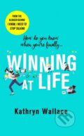 Kniha: Winning at Life (Kathryn Wallace). Sphere, 2020 Kniha: Winning at Life (Kathryn Wallace). Sphere, 2020