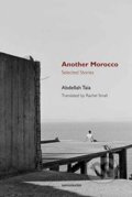 Kniha: Another Morocco (Aldellah Ta A). , 2017 Kniha: Another Morocco (Aldellah Ta A). , 2017