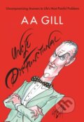 Kniha: Uncle Dysfunctional (AA Gill a Alex Bilmes). Canongate Books, 2017 Kniha: Uncle Dysfunctional (AA Gill a Alex Bilmes). Canongate Books, 2017