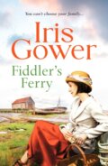 Kniha: Fiddler's Ferry (Iris Gower). Canelo, 2021 Kniha: Fiddler's Ferry (Iris Gower). Canelo, 2021