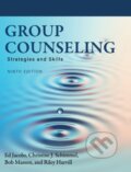 Kniha: Group Counseling (Bob Masson, Riley Harvill, Ed Jacobs a Christine J. Schimmel). , 2021 Kniha: Group Counseling (Bob Masson, Riley Harvill, Ed Jacobs a Christine J. Schimmel). , 2021