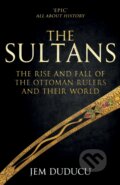 Kniha: The Sultans (Jem Duducu). Amberley Publishing, 2020 Kniha: The Sultans (Jem Duducu). Amberley Publishing, 2020
