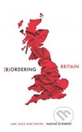 Kniha: Bordering Britain (Nadine El-Enany). Manchester University Press, 2020 Kniha: Bordering Britain (Nadine El-Enany). Manchester University Press, 2020