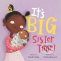 Kniha: It's Big Sister Time! (Nandini Ahuja). HarperCollins, 2021 Kniha: It's Big Sister Time! (Nandini Ahuja). HarperCollins, 2021