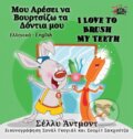 Kniha: I Love to Brush My Teeth (Kidkiddos Books a Shelley Admont). Kidkiddos, 2017 Kniha: I Love to Brush My Teeth (Kidkiddos Books a Shelley Admont). Kidkiddos, 2017