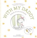 Kniha: With My Daddy (Jo Witek). Abrams Appleseed, 2018 Kniha: With My Daddy (Jo Witek). Abrams Appleseed, 2018