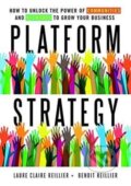 Kniha: Platform Strategy (Benoit Reillier a Laure Claire Reillier). Routledge, 2017 Kniha: Platform Strategy (Benoit Reillier a Laure Claire Reillier). Routledge, 2017