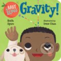 Kniha: Baby Loves Gravity! (Irene Chan a Ruth Spiro). , 2018 Kniha: Baby Loves Gravity! (Irene Chan a Ruth Spiro). , 2018