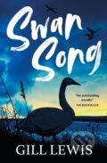 Kniha: Swan Song (Gill Lewis). Barrington, 2021 Kniha: Swan Song (Gill Lewis). Barrington, 2021