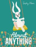 Kniha: Almost Anything (Sophy Henn). Puffin Books, 2018 Kniha: Almost Anything (Sophy Henn). Puffin Books, 2018