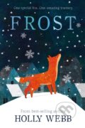 Kniha: Frost (Webb Holly). Little Tiger, 2020 Kniha: Frost (Webb Holly). Little Tiger, 2020