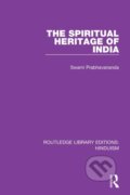 Kniha: The Spiritual Heritage of India (Swami Prabhavananda). Routledge, 2020 Kniha: The Spiritual Heritage of India (Swami Prabhavananda). Routledge, 2020