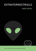Kniha: Extraterrestrials (Wade Roush). MIT Press, 2020 Kniha: Extraterrestrials (Wade Roush). MIT Press, 2020