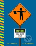 Kniha: Caution! Road Signs Ahead (Toni Buzzeo). , 2021 Kniha: Caution! Road Signs Ahead (Toni Buzzeo). , 2021
