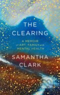 Kniha: The Clearing (Samantha Clark). Abacus, 2021 Kniha: The Clearing (Samantha Clark). Abacus, 2021