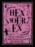 Kniha: Hex Your Ex (Adams Media). Adams Media, 2019 Kniha: Hex Your Ex (Adams Media). Adams Media, 2019