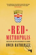Kniha: Red Metropolis (Owen Hatherley). Repeater, 2020 Kniha: Red Metropolis (Owen Hatherley). Repeater, 2020