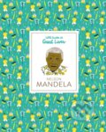 Kniha: Nelson Mandela (Isabel Thomas). Laurence King Publishing, 2018 Kniha: Nelson Mandela (Isabel Thomas). Laurence King Publishing, 2018