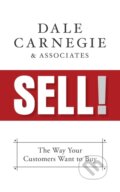 Kniha: Sell! (Dale Carnegie & Associates). G&D Media, 2021 Kniha: Sell! (Dale Carnegie & Associates). G&D Media, 2021