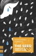 Kniha: The Seed (Alexandra Kimball). Coach House Books, 2019 Kniha: The Seed (Alexandra Kimball). Coach House Books, 2019