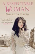 Kniha: A Respectable Woman (Susanna Bavin). Allison & Busby, 2018 Kniha: A Respectable Woman (Susanna Bavin). Allison & Busby, 2018