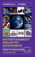 Kniha: Entertainment Industry Economics (Harold L. Vogel). Cambridge University Press, 2020 Kniha: Entertainment Industry Economics (Harold L. Vogel). Cambridge University Press, 2020