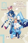 Kniha: As Miss Beelzebub Likes, Vol. 2 (Kei Coffman, Rina Mapa a Matoba Matoba). Yen Press, 2018 Kniha: As Miss Beelzebub Likes, Vol. 2 (Kei Coffman, Rina Mapa a Matoba Matoba). Yen Press, 2018