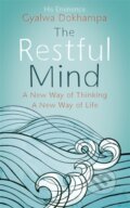 Kniha: The Restful Mind (Gyalwa Dokhampa His Eminence Khamtrul Rinpoche). Yellow Kite, 2018 Kniha: The Restful Mind (Gyalwa Dokhampa His Eminence Khamtrul Rinpoche). Yellow Kite, 2018