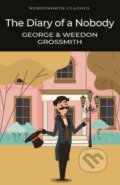 Kniha: The Diary of a Nobody (George Grossmith a Weedon Grossmith). Wordsworth, 1994 Kniha: The Diary of a Nobody (George Grossmith a Weedon Grossmith). Wordsworth, 1994