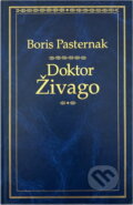Kniha: Doktor Živago - 2.vydání (Boris Pasternak). , 2008 Kniha: Doktor Živago - 2.vydání (Boris Pasternak). , 2008