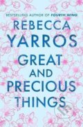 Kniha: Great and Precious Things (Rebecca Yarros). Transworld, 2027 Kniha: Great and Precious Things (Rebecca Yarros). Transworld, 2027