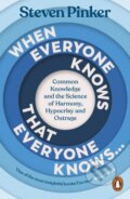 Kniha: When Everyone Knows That Everyone Knows... (Steven Pinker). Penguin Books, 2026 Kniha: When Everyone Knows That Everyone Knows... (Steven Pinker). Penguin Books, 2026