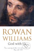 Kniha: God With Us (Rowan Williams). SPCK Publishing, 2017 Kniha: God With Us (Rowan Williams). SPCK Publishing, 2017