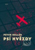 Kniha: Psí hvězdy (Peter Heller). Argo, 2026 Kniha: Psí hvězdy (Peter Heller). Argo, 2026