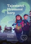 Kniha: Tajemství Hromové hory (Veronika Pokorná). Argo, 2026 Kniha: Tajemství Hromové hory (Veronika Pokorná). Argo, 2026