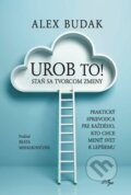 Kniha: Urob to! (Alex Budak). D.Orys, 2026 Kniha: Urob to! (Alex Budak). D.Orys, 2026