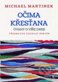 Kniha: Očima křesťana (Michael Martinek), 2026 Kniha: Očima křesťana (Michael Martinek), 2026