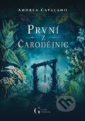 Kniha: První z čarodejnic (Andrea Catalano), 2026 Kniha: První z čarodejnic (Andrea Catalano), 2026