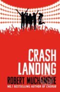 Kniha: Rock War: Crash Landing (Robert Muchamore). Hodder Children's Books, 2018 Kniha: Rock War: Crash Landing (Robert Muchamore). Hodder Children's Books, 2018