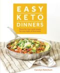 Kniha: Easy Keto Dinners (Carolyn Ketchum). , 2018 Kniha: Easy Keto Dinners (Carolyn Ketchum). , 2018