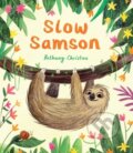 Kniha: Slow Samson (Bethany Christou). Templar, 2019 Kniha: Slow Samson (Bethany Christou). Templar, 2019