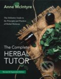 Kniha: The Complete Herbal Tutor (Anne Mcintyre). Aeon, 2019 Kniha: The Complete Herbal Tutor (Anne Mcintyre). Aeon, 2019