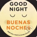 Kniha: Good Evening - Buenas Noches (Meritxell Marti a Xavier Salomo). Gibbs M. Smith, 2018 Kniha: Good Evening - Buenas Noches (Meritxell Marti a Xavier Salomo). Gibbs M. Smith, 2018