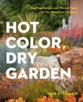 Kniha: Hot Color, Dry Garden (Nan Sterman). Timber, 2018 Kniha: Hot Color, Dry Garden (Nan Sterman). Timber, 2018