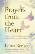 Kniha: Prayers from the Heart (Lorna Byrne). Yellow Kite, 2019 Kniha: Prayers from the Heart (Lorna Byrne). Yellow Kite, 2019