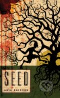 Kniha: Seed (Ania Ahlborn). Amazon Publishing, 2012 Kniha: Seed (Ania Ahlborn). Amazon Publishing, 2012