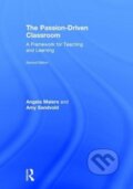 Kniha: The Passion-Driven Classroom (Amy Sandvold a Angela Maiers). Routledge, 2017 Kniha: The Passion-Driven Classroom (Amy Sandvold a Angela Maiers). Routledge, 2017