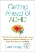 Kniha: Getting Ahead of ADHD (Joel T. Nigg). Guilford Press, 2017 Kniha: Getting Ahead of ADHD (Joel T. Nigg). Guilford Press, 2017